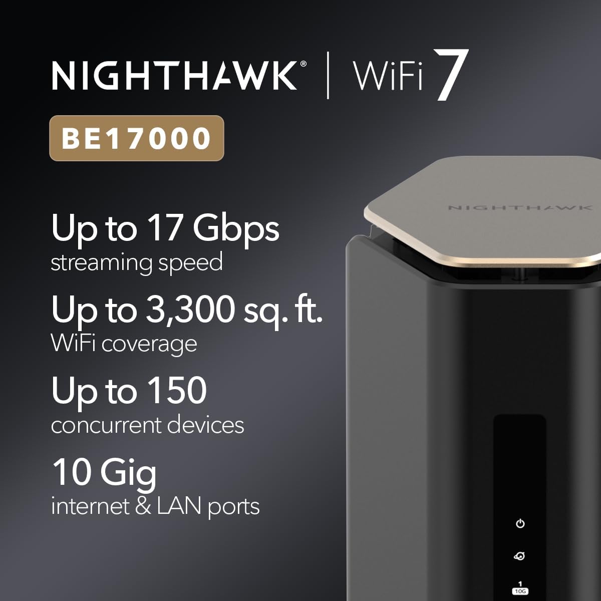 NETGEAR Nighthawk WiFi 7 Router BE17000, Up to 3,300 sq ft, 17 Gbps