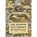 Pre-Loved The Eponym Dictionary Of Reptiles (Hardcover 9781421401355) By Bo Beolens, Michael Watkins, Grayson