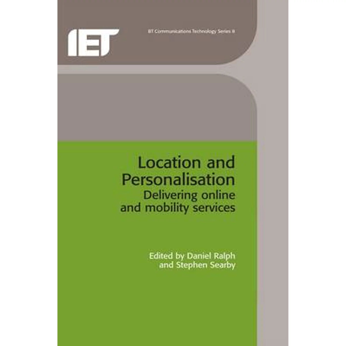 Used Location And Personalisation: Delivering Online Mobility Services (Hardcover 9780863413384) By Daniel Ralph, Stephen Searby