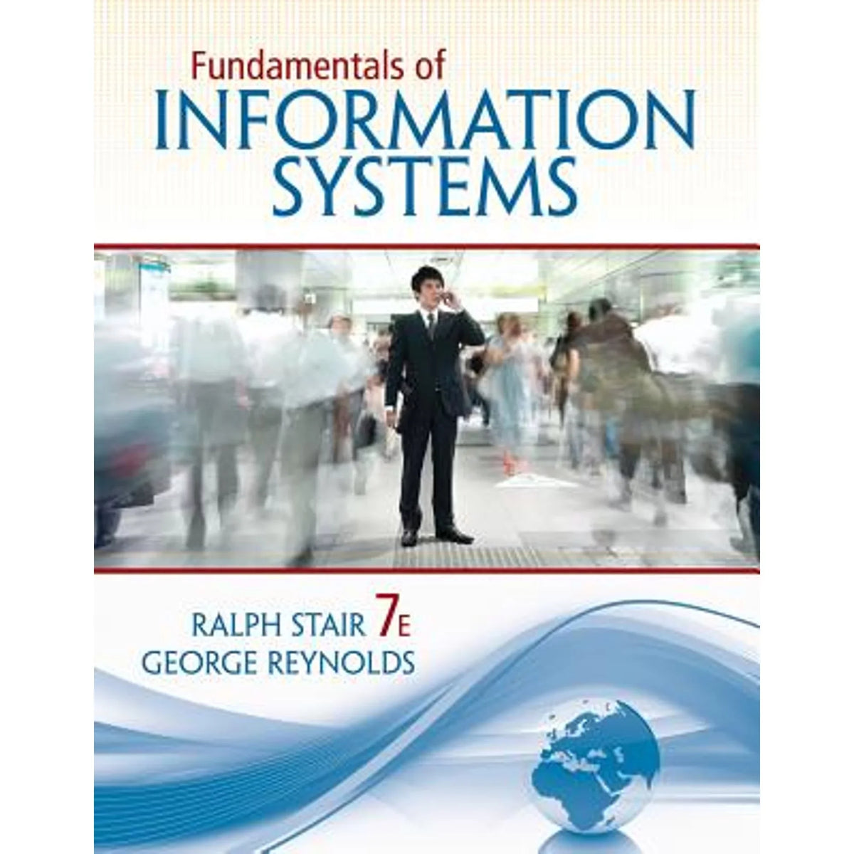 Pre-Loved Fundamentals Of Information Systems (Paperback 9781133629627) By Ralph Stair, George Reynolds