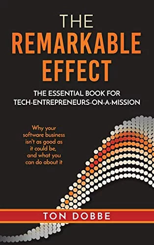 Pre-Loved The Remarkable Effect: Essential Book For Tech-Entrepreneurs-On-A-Mission Hardcover