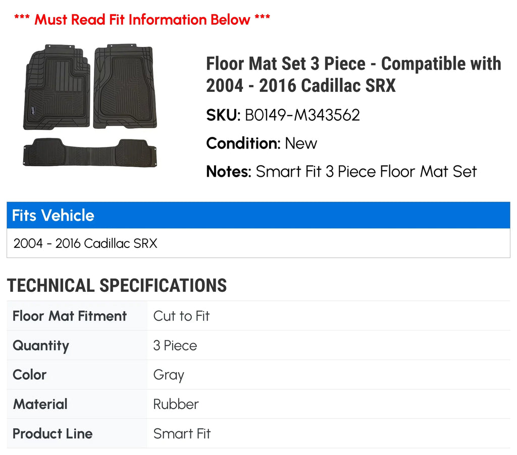 Floor Mat Set 3 Piece - Compatible With 2004 - 2016 Cadillac Srx 2005 2006 2007 2008 2009 2010 2011 2012 2013 2014 2015