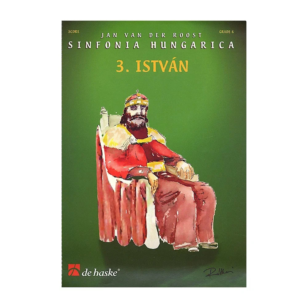 by der 6 Parts) Level 3. Concert and (Score De Music Arranged Band - Van Jan Roost Istvan Haske Hungarica Sinfonia
